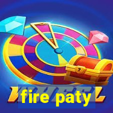 fire paty